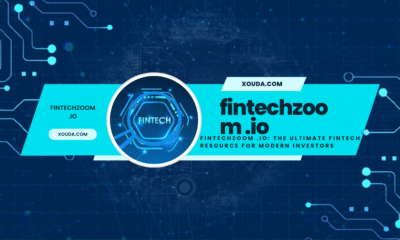 fintechzoom .io: The Ultimate Fintech Resource for Modern Investors