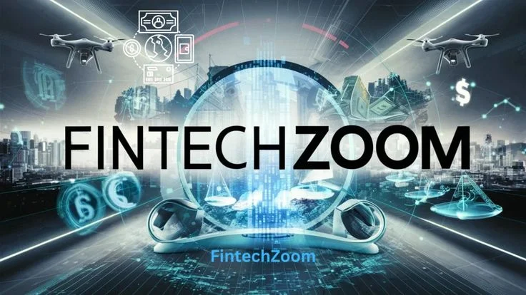 fintechzoom .io: The Ultimate Guide to Modern Financial Technology