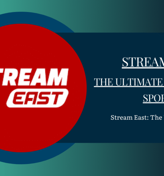 Stream East: The Ultimate Guide to Live Sports Streaming